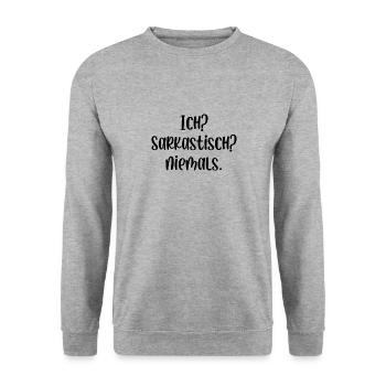 Ich? Sarkastisch? Niemals. - Unisex Pullover - Weißgrau meliert - Vorne - Alina (178cm) & Michal (187cm)