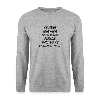 Gestern war aufgeräumt Schade hast es verpasst - Unisex Pullover - Weißgrau meliert - Vorne - Alina (178cm) & Michal (187cm)