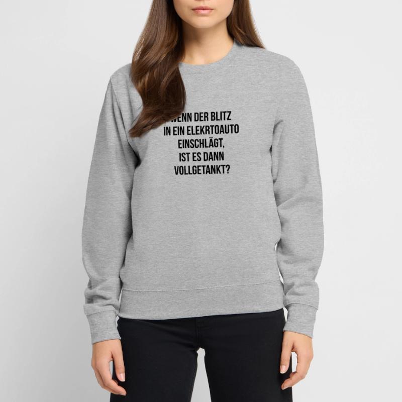 Wenn der Blitz in ein E Auto einschlägt getankt Unisex Pullover