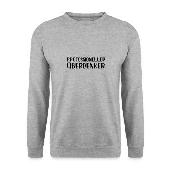 Professioneller Überdenker - Unisex Pullover - Weißgrau meliert - Vorne - Alina (178cm) & Michal (187cm)