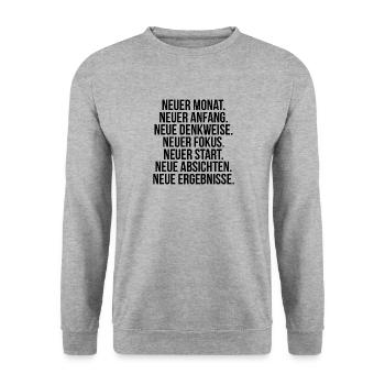 Neuer Monat Anfang Denkweise Fokus Start - Unisex Pullover - Weißgrau meliert - Vorne - Alina (178cm) & Michal (187cm)