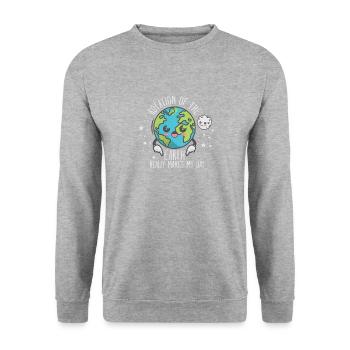 The Rotation Of The Earth Really Makes My Day - Sweat-shirt Unisexe - gris chiné - Devant - Alina (178cm) & Michal (187cm)