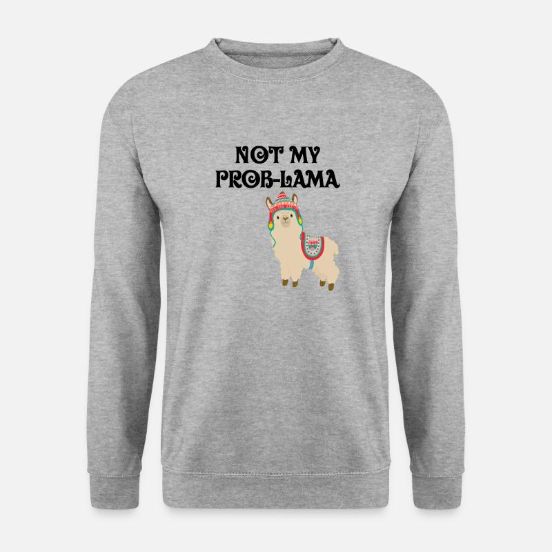 Not my prob-llama - Unisex Sweatshirt - salt & pepper