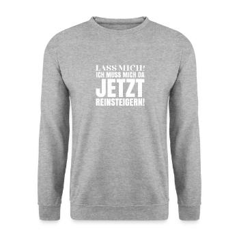 Lass mich! Ich muss mich da jetzt reinsteigern! - Unisex Pullover - Weißgrau meliert - Vorne - Alina (178cm) & Michal (187cm)