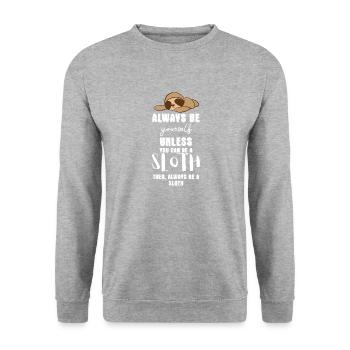 Faultier - Faul - Faultier T-Shirt - Be Yourself - Unisex Pullover - Weißgrau meliert - Vorne - Alina (178cm) & Michal (187cm)