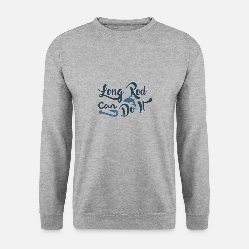 Long rod can do it - Unisex Sweatshirt - salt & pepper