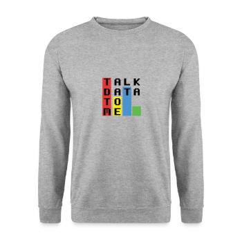 Talk Data To Me - Sweat-shirt Unisexe - gris chiné - Devant - Alina (178cm) & Michal (187cm)
