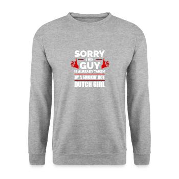 Désolé Guy déjà pris par Dutch Girl Netherlands - Sweat-shirt Unisexe - gris chiné - Devant - Alina (178cm) & Michal (187cm)
