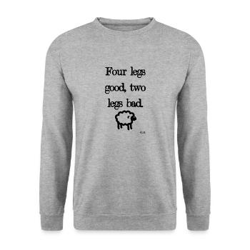 Four legs good, two legs bad | George Orwell Shirt - Unisex Sweatshirt - salt & pepper - Front - Alina (178cm) & Michal (187cm)