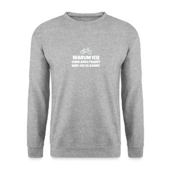 Warum Ich Ohne Akku Fahre? Weil Ich Es Kann - Unisex Pullover - Weißgrau meliert - Vorne - Alina (178cm) & Michal (187cm)