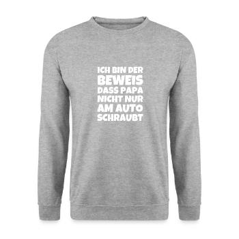 Ich Bin Der Beweis Dass Papa Nicht Nur Am Auto Sc - Unisex Pullover - Weißgrau meliert - Vorne - Alina (178cm) & Michal (187cm)