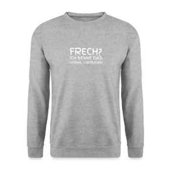 Frech? Ich Nenne Das Verbal Überlegen - Unisex Pullover - Weißgrau meliert - Vorne - Alina (178cm) & Michal (187cm)