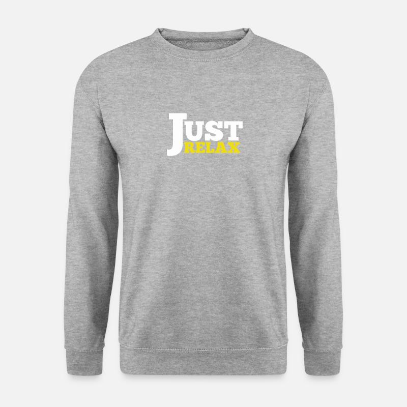 Just relax - Unisex Sweatshirt - salt & pepper