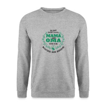 Mama Und Oma - Unisex Pullover - Weißgrau meliert - Vorne - Alina (178cm) & Michal (187cm)