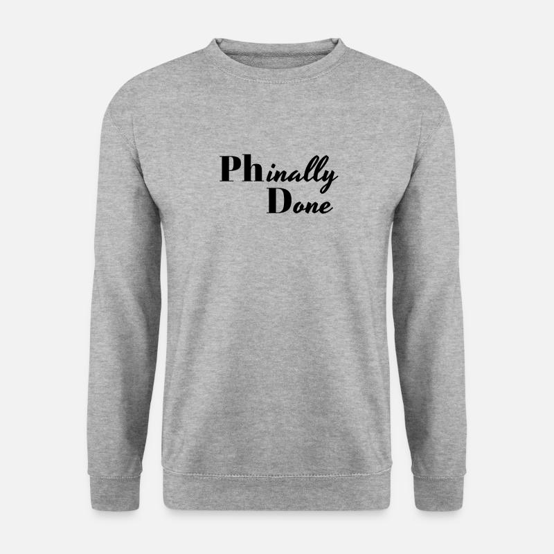 Phinally Done PhD Geschenk - Unisex Pullover - Weißgrau meliert