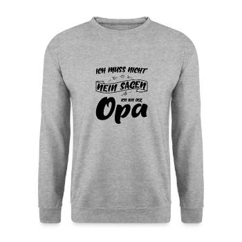Ich muss nicht Nein sagen ich bin der Opa - Unisex Pullover - Weißgrau meliert - Vorne - Alina (178cm) & Michal (187cm)