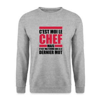 c'est moi le chef ma femme le dernier mot - Sweat-shirt Unisexe - gris chiné - Devant - Alina (178cm) & Michal (187cm)