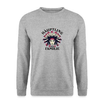 Häuptling der Familie Indianer Vatertag Geschenk - Unisex Pullover - Weißgrau meliert - Vorne - Alina (178cm) & Michal (187cm)