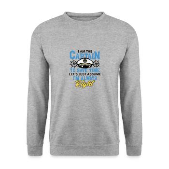 Je suis le capitaine I’m Always Rights Drôle - Sweat-shirt Unisexe - gris chiné - Devant - Alina (178cm) & Michal (187cm)