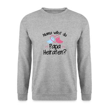 Mama willst du Papa Heiraten Heiratsantrag Idee - Unisex Pullover - Weißgrau meliert - Vorne - Alina (178cm) & Michal (187cm)