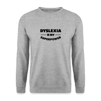 Dyslexia is My Superpower Dyslexic - Unisex Sweatshirt - salt & pepper - Front - Alina (178cm) & Michal (187cm)