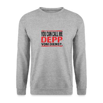 You Can Call Me Depp Vom Dienst - Unisex Pullover - Weißgrau meliert - Vorne - Alina (178cm) & Michal (187cm)