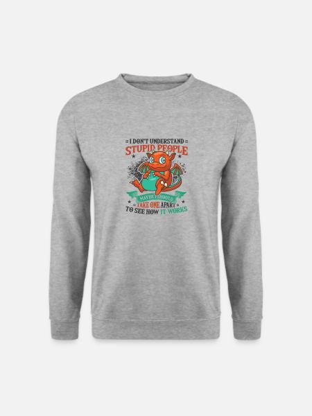 Ich verstehe dumme Leute nicht Lustiger Drache - Unisex Pullover - Weißgrau meliert