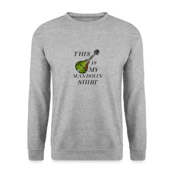 Funny Saying Mandolin Music Instrument Folk Music - Unisex Sweatshirt - salt & pepper - Front - Alina (178cm) & Michal (187cm)