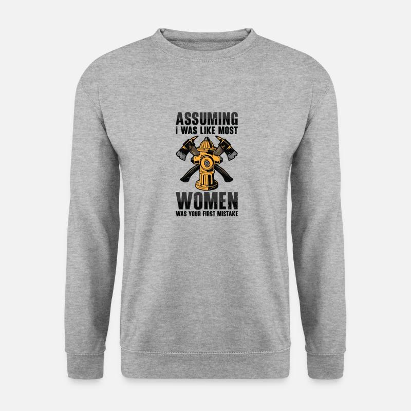 Firefighter Assuming Women Firefighting - Unisex Sweatshirt - salt & pepper
