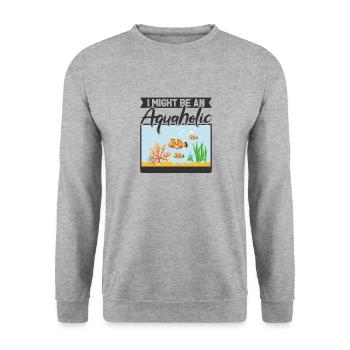 Aquarium Aquaholic Fish Tank Aquascaping - Unisex Sweatshirt - salt & pepper - Front - Alina (178cm) & Michal (187cm)