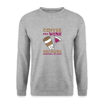 Coffee Wine Adulting Drinking Adult - Unisex Sweatshirt - salt & pepper - Front - Alina (178cm) & Michal (187cm)