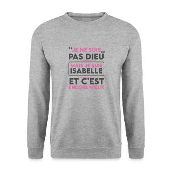 Cadeau femme pour isabelle - Sweat-shirt Unisexe - gris chiné - Devant - Alina (178cm) & Michal (187cm)