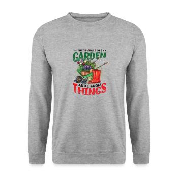 C’est ce que je fais, je jardine et je sais des choses - Sweat-shirt Unisexe - gris chiné - Devant - Alina (178cm) & Michal (187cm)