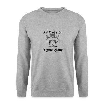 Eating Miso Soup Funny Saying Ramen Noodles - Unisex Sweatshirt - salt & pepper - Front - Alina (178cm) & Michal (187cm)