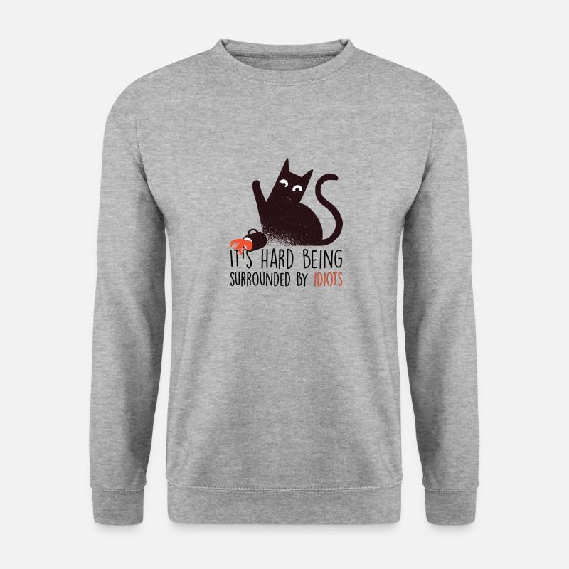 Es ist nicht einfach, von einem Idioten umgeben zu sein - Unisex Pullover - Weißgrau meliert