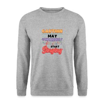Attention Mai Chant spontané, mélomanes. - Sweat-shirt Unisexe - gris chiné - Devant - Alina (178cm) & Michal (187cm)