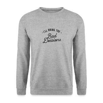Ich bringe die schlechte Entscheidung - Alkohol - Unisex Pullover - Weißgrau meliert - Vorne - Alina (178cm) & Michal (187cm)