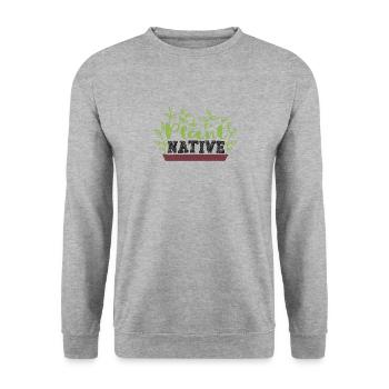 Jardinier jardinier natif végétal paysagiste - Sweat-shirt Unisexe - gris chiné - Devant - Alina (178cm) & Michal (187cm)