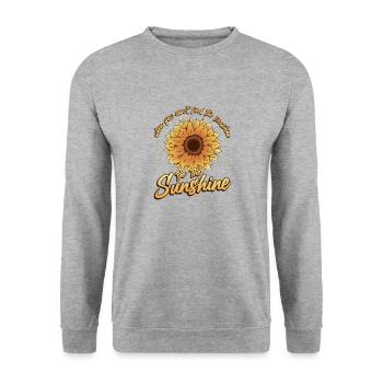 When You Can't Find The Sunshine Be The Sunshine - Unisex Sweatshirt - salt & pepper - Front - Alina (178cm) & Michal (187cm)
