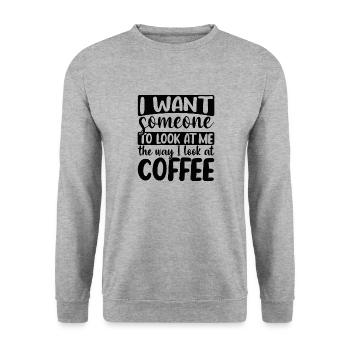 I want Someone to look at me the Way I look - Unisex Sweatshirt - salt & pepper - Front - Alina (178cm) & Michal (187cm)