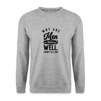 Funny Men So Stubborn Hilarious Stubbornness - Unisex Pullover - Weißgrau meliert - Vorne - Alina (178cm) & Michal (187cm)