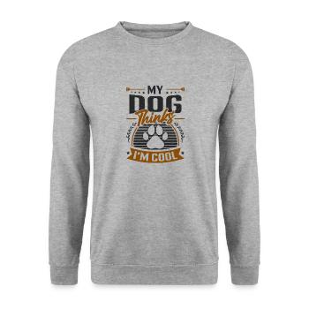 Mon chien pense que je suis cool. - Sweat-shirt Unisexe - gris chiné - Devant - Alina (178cm) & Michal (187cm)