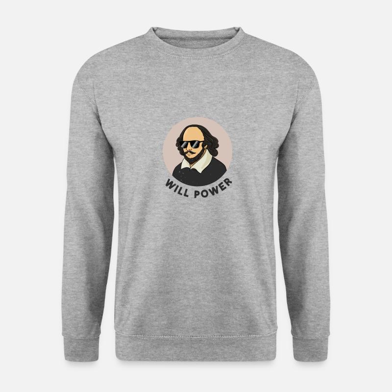 Will Power Shakespeare-Literatur - Unisex Pullover - Weißgrau meliert