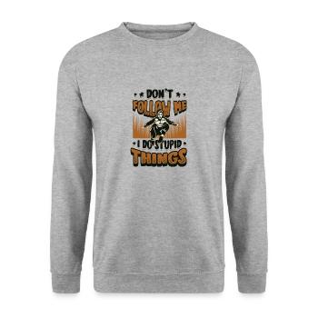 I do stupid things, parkour, free running. - Unisex Sweatshirt - salt & pepper - Front - Alina (178cm) & Michal (187cm)