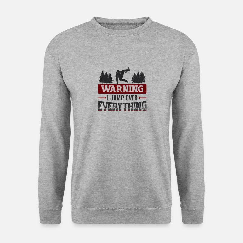 Warning: I jump over everything. - Unisex Sweatshirt - salt & pepper