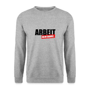 Arbeit nein Danke - Unisex Pullover - Weißgrau meliert - Vorne - Alina (178cm) & Michal (187cm)