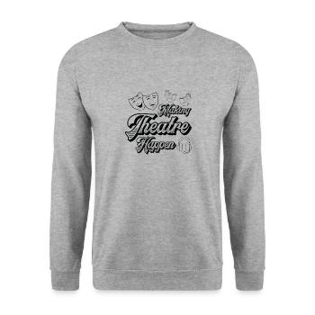 Theater Acting Drama Tech Crew Musical Director - Unisex Sweatshirt - salt & pepper - Front - Alina (178cm) & Michal (187cm)