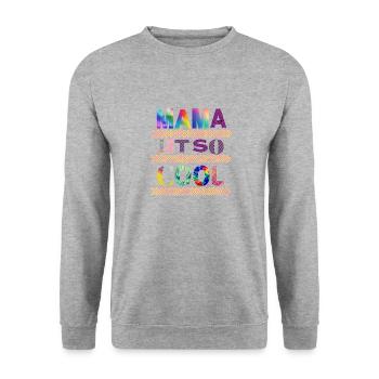 Ist so super, wenn man die coolste Mama der Welt - Unisex Pullover - Weißgrau meliert - Vorne - Alina (178cm) & Michal (187cm)