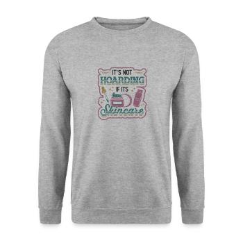 Ce n’est pas de la thésaurisation quand il s’agit de soins de la peau. - Sweat-shirt Unisexe - gris chiné - Devant - Alina (178cm) & Michal (187cm)