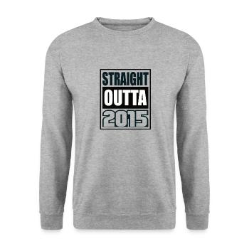 Straight Outta 2015 Birthday 2015 Born 2015 - Unisex Sweatshirt - salt & pepper - Front - Alina (178cm) & Michal (187cm)